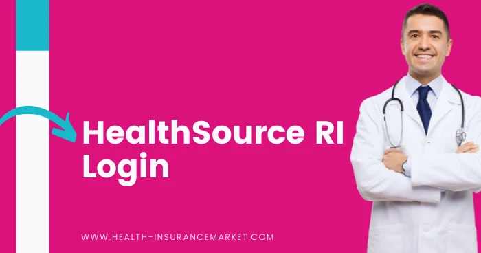 HealthSource RI Login - Guide for www.HealthSourceRI.com