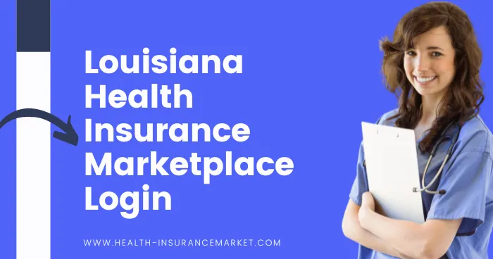 Louisiana Health Insurance Marketplace Login