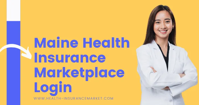 Maine Health Insurance Marketplace Login