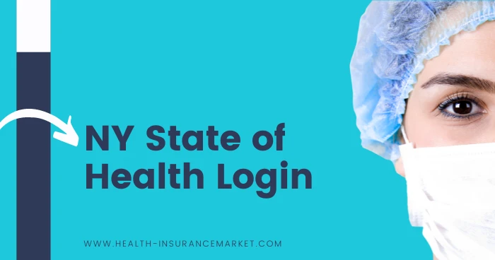 NY State of Health Login - Guide for www.NYStateofHealth.NY.gov