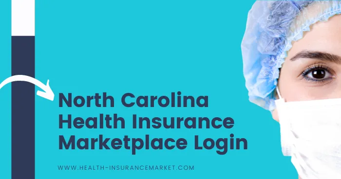 North Carolina Health Insurance Marketplace Login