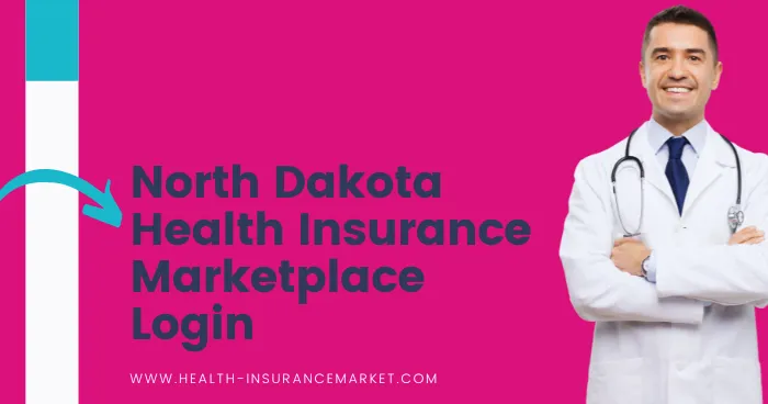North Dakota Health Insurance Marketplace Login