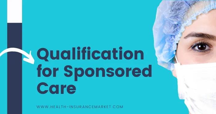 Qualification for Sponsored Care
