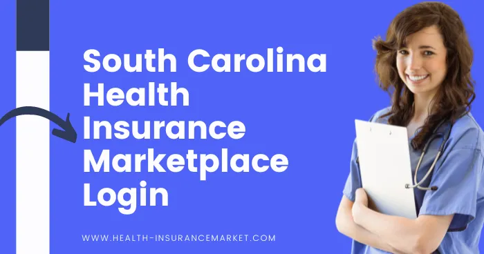 South Carolina Health Insurance Marketplace Login