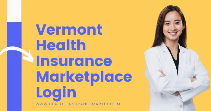 Vermont Health Insurance Marketplace Login