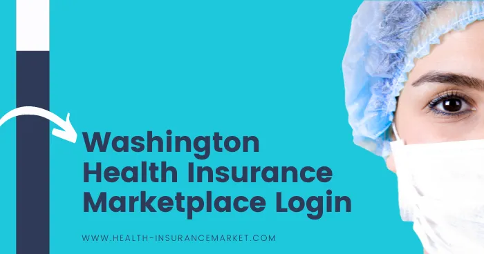 Washington Health Insurance Marketplace Login
