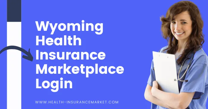 Wyoming Health Insurance Marketplace Login