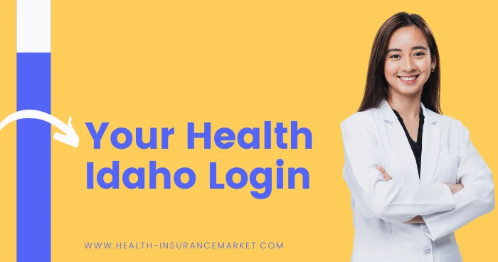 Your Health Idaho Login - Guide for www.YourHealthidaho.org